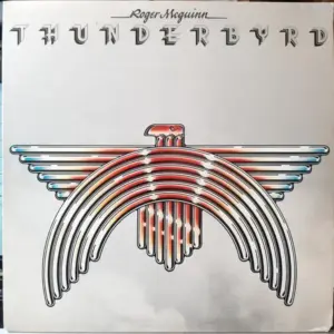 Roger McGuinn – Thunderbyrd