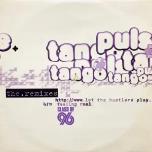 DJ Pulse + Tango – Let The Hustlers Play / Feeling Real (The Remixes)