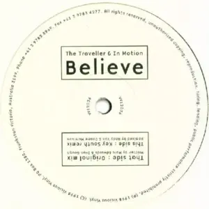Traveller, The & In Motion – Believe