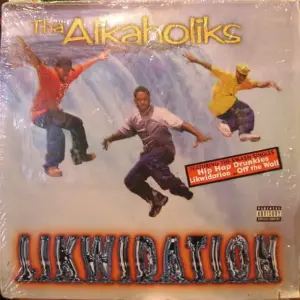 Tha Alkaholiks – Likwidation