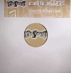 DirtDiggers – Disco Muff / Raw Funk