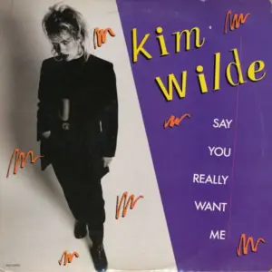 Kim Wilde – Say You Really Want Me
