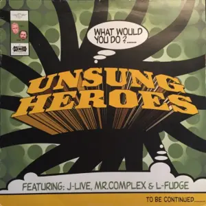 Unsung Heroes – What Would You Do?