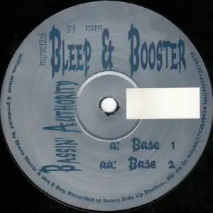 Bleep & Booster – Bassin' Authority