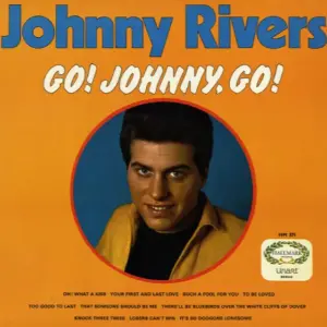 Johnny Rivers – Go! Johnny, Go!