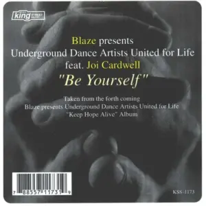 Blaze Presents Underground Dance Artists United For Life Feat. Joi Cardwell – Be Yourself