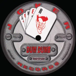 Dum Dumb – The Underground / Massive