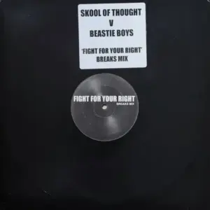 Skool Of Thought V Beastie Boys – Fight For Your Right (Breaks Mix)