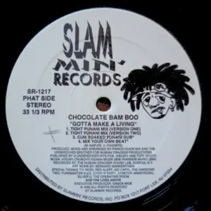 Chocolate Bam Boo – Gotta Make A Living