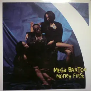Mega Banton – Money First