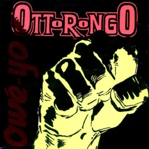Ottorongo – Owé-Yo!