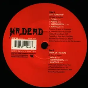 Mr. Dead – Spit Somethin' / Dawn Of The Dead