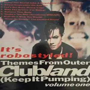Clubland – Themes From Outer Clubland (Keep It Pumping)