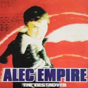 Alec Empire – The Destroyer