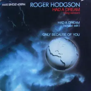 Roger Hodgson – Had A Dream (Sleeping With The Enemy) (Long Version)