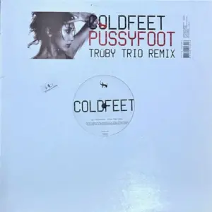 Coldfeet – Pussyfoot (Trüby Trio Remix)