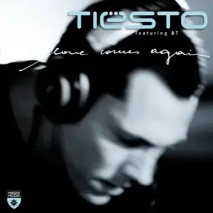 DJ Tiësto Featuring BT – Love Comes Again