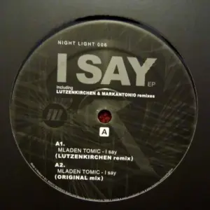 Mladen Tomic – I Say EP
