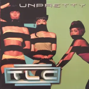 TLC – Unpretty