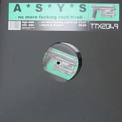 A*S*Y*S – No More Fucking Rock'n'Roll