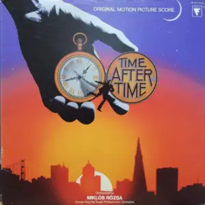 Miklós Rózsa – Time After Time (Original Motion Picture Score)
