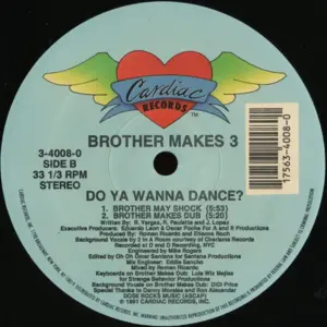 Brother Makes 3 – Do You Wanna Dance?