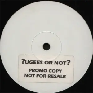 Fugees – ?ugees Or Not?