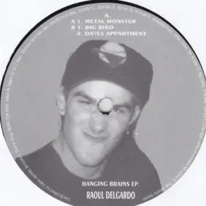 Raoul Delgardo – Hanging Brains EP
