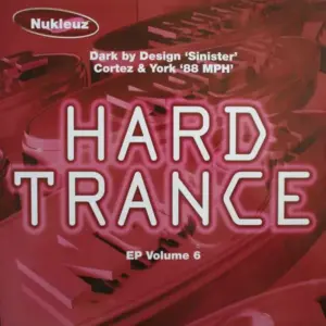 Dark By Design / Cortez & York – Hard Trance EP Volume 6