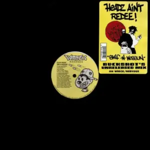 Black Moon / Smif-N-Wessun – Headz Ain't Redee!
