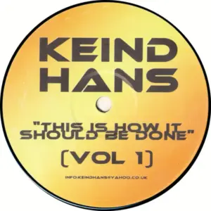 Keind Hans – This Is How It Should Be Done (Vol 1)