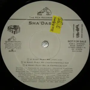 Sha'dasious – U Kant Play Me / Phunk Wucha Heard