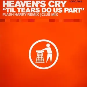 Heaven's Cry – Til Tears Do Us Part