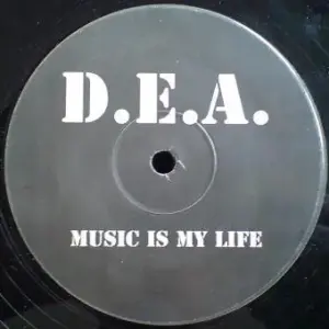 D.E.A. (3) – Music Is My Life