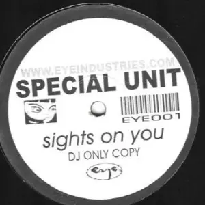 Special Unit – Sights On You