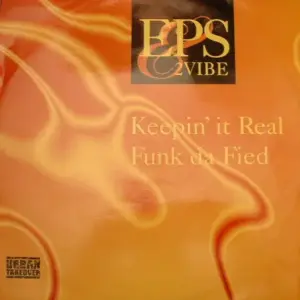 E.P.S. & 2-Vibe – Funk Da Fied / Keepin' It Real