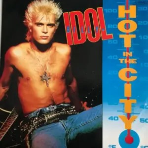 Billy Idol – Hot In The City