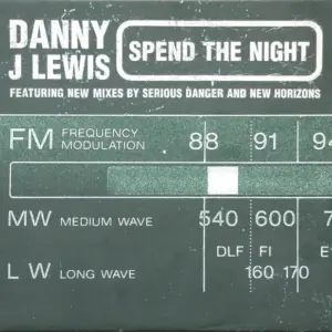 Danny J Lewis – Spend The Night