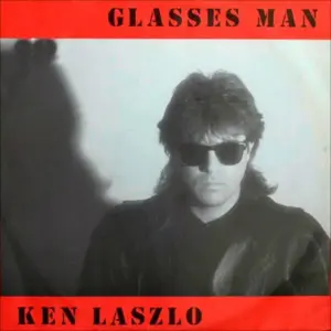 Ken Laszlo – Glasses Man