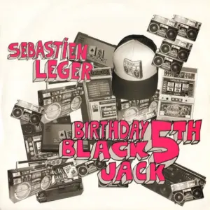 Sébastien Léger – Blackjack Birthday 5th