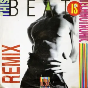 Technotronic Featuring MC Eric – This Beat Is Technotronic (Remixes)