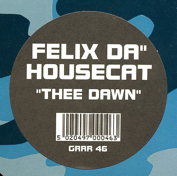 Felix Da Housecat – Thee Dawn