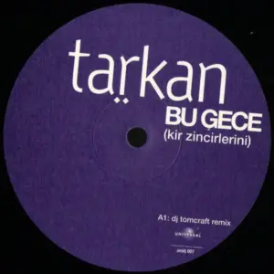 Tarkan – Bu Gece (Kir Zincirlerini)