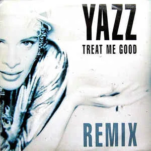 Yazz – Treat Me Good (Remix)