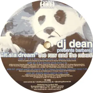 DJ Dean presents Barbarez – It's A Dream (The Raw And The Mixes)