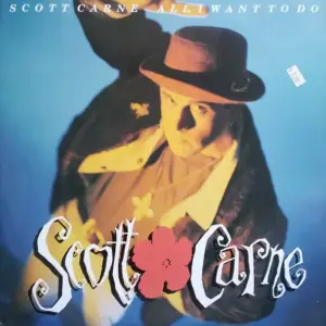 Scott Carne – All I Want To Do