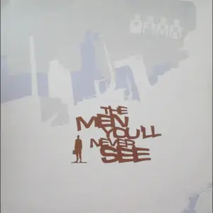 Various – The Men You'll Never See