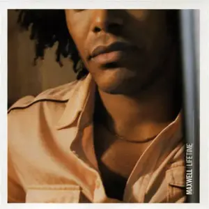 Maxwell – Lifetime