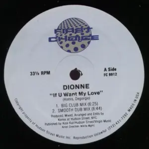 Dionne – If U Want My Love
