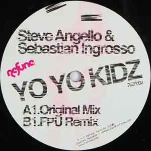 Steve Angello & Sebastian Ingrosso – Yo Yo Kidz